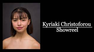 Showreel Kyriaki Christoforou 2024