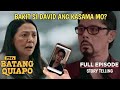 MARITES MALALAMAN NA ANG KATOTOHANAN - FPJ Batang Quiapo - Latest Episode - Story Telling