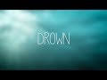 Drown (Lyrics)- Tyler Joseph