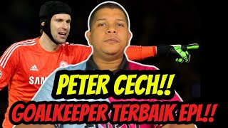 Peter Cech- Goalkeeper Terbaik EPL Sepanjang Masa‼️