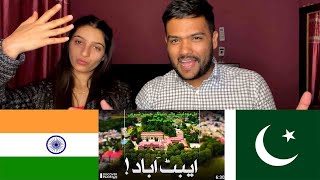Indian Reaction on Pakistan | Abbottabad: The Most Beautiful City in the World