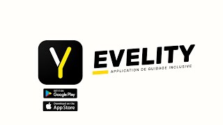 Evelity, application de guidage inclusive - DEMO 2022