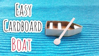 Easy cardboard boat making - Teen Craft