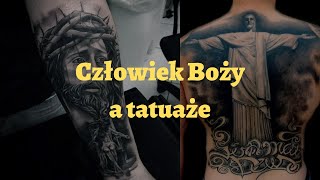 Człowiek boży a tatuaże