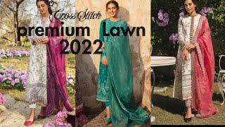 Cross Stitch mehrbano premium  Lawn collection 2022 || cross stitch lawn collection 2022