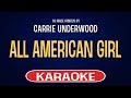 Carrie Underwood - All American Girl (Karaoke Version)