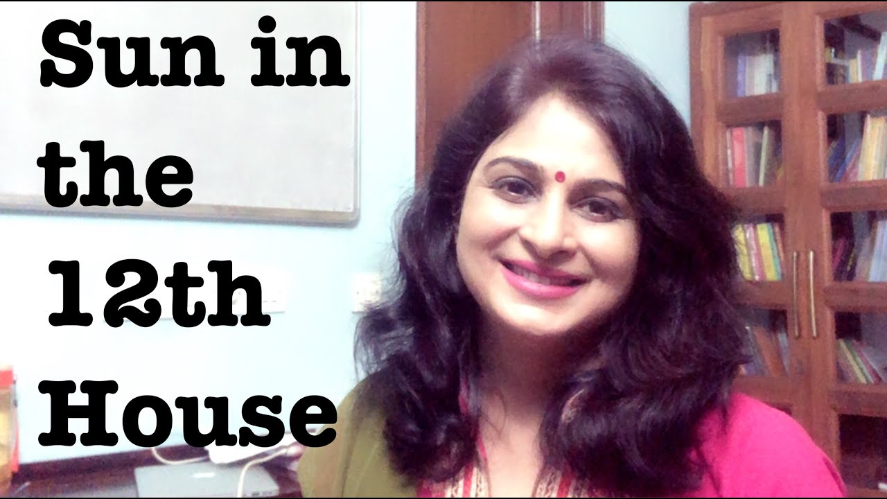 Planet Sun In The 12th House English Youtube