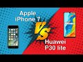 Apple iPhone 7 vs Huawei P30 lite