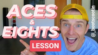 ACES & EIGHTS -- Line Dance LESSON