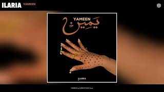 ILARIA - YAMEEN (Official Audio)