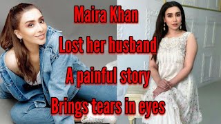 Maira khan husband death / Maira khan from drama cheekh / Maira khan husband / life with sadia