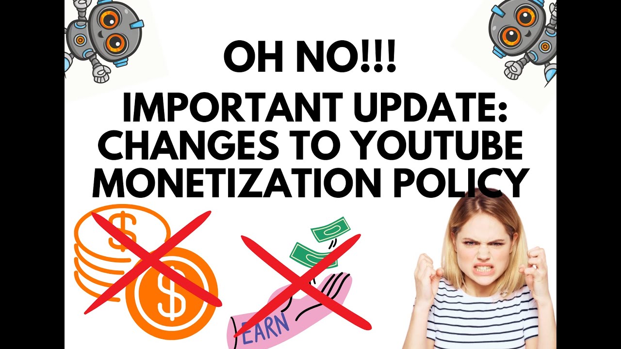 Important Update Changes To Youtube Monetization Policies Youtube