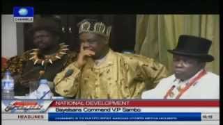 Bayelsa Indigenes Commend V.P Sambo For Supporting Jonathan