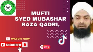 6338 -Mufti MUBASHAR RAZA QADRI Lecture