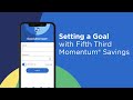 How to Set a Smart Savings Goal Using Fifth Third's Mobile App