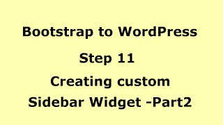 WordPress tutorial - Creating custom Sidebar Multiple Widgets - Part2 - Step11
