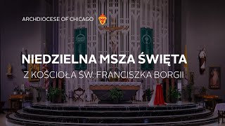 Niedzielna msza święta z Kościoła ŚW. Franciszka Borgii - 12/31/2023