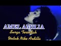 Amel - Surga terindah untuk Nike Ardilla ( Official Music Video ) By Lisa Ap