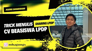 Tips dan Trick Menulis CV Beasiswa LPDP - Persiapan Administrasi LPDP