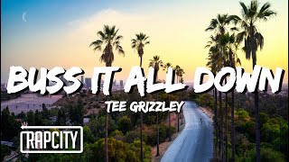 Tee Grizzley - Buss It All Down (Lyrics)