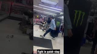 “Street fight In the Quick stop 🛑 “ #shorts #trending