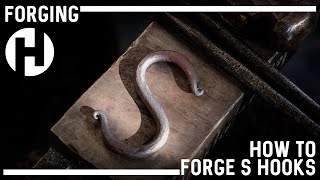 Forging S Hooks to Help Develop Hammer and Tong Control