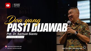 Doa Yang Pasti Dijawab - Pdt. Dr. Samuel Sianto