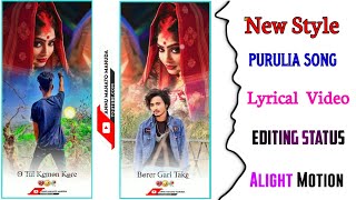 Aagun Dibi Mukhe purulia Lo-fi Song Video Editing In Alight Motion Editing Khortha Trending Video