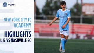 Boys Academy Highlights | NYCFC U17 vs Nashville SC | October 3, 2021