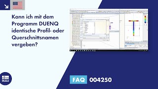 [EN] [EN] FAQ 004250 | Kann ich mit dem Programm DUENQ identische Profil- oder Querschnittsnamen ...