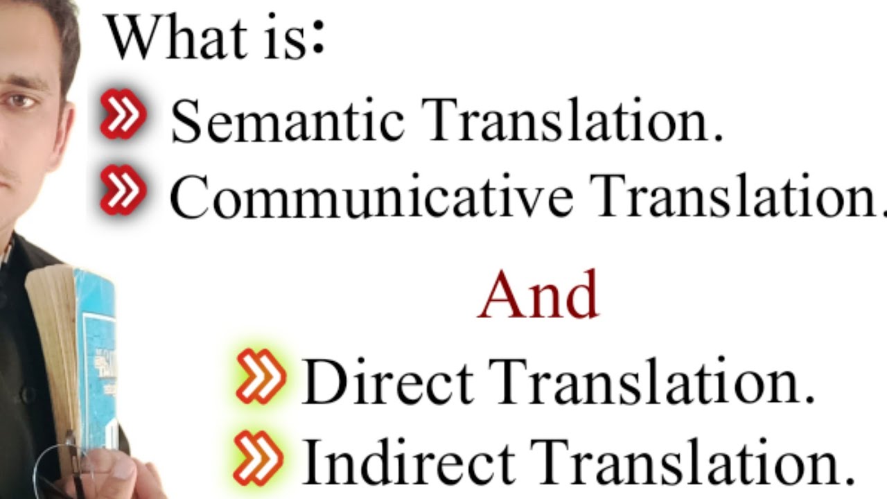 What Is Semantic Translation And Communicative Translation #direct Vs ...