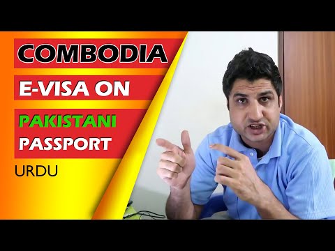 How to Obtain Cambodia Evisa on Pakistani Passport (Urdu) How to Obtain Cambodia Evisa on Pakistani Passport (Urdu)