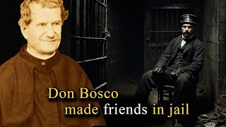 A Saint Walks into an Executioner's House... Don Bosco's Remarkable Prison Ministry | Ep. 297