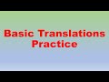 Basic Translations Practice