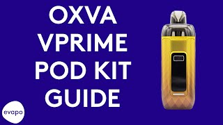 OXVA VPrime pod kit guide