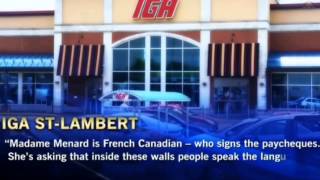 IGA - Employees must speak French on breaks - No Enlgish allowed