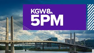 KGW Top Stories: 5 p.m., Saturday, May 25, 2024