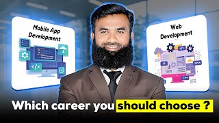Web Development VS App Development - Which One to Choose ? π€ | Pros & Cons - Shahid Iqbal