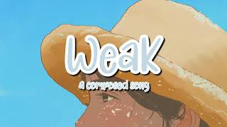 Weak — a composed song