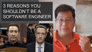 3 Reasons You Shouldn't Be A Software Engineer