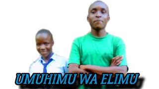 UMUHIMU WA ELIMU #1