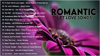 Best Duet Love Songs - James Ingram, David Foster, Peabo Bryson, Dan Hill, Kenny Rogers, Celine Dion