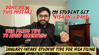 Good News✅ | My student get visa in 3 days | visa filling tips for January intake to avoid interview