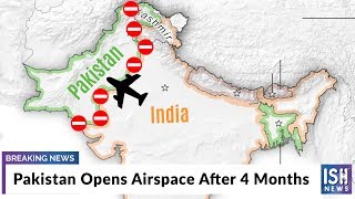 Pakistan Opens Airspace After 4 Months