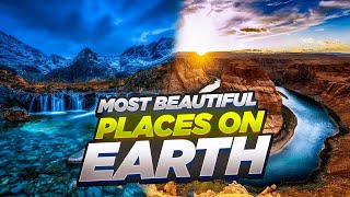 Top 10 Most Beautiful Places In The World 😲 YOU MUST WATCH!