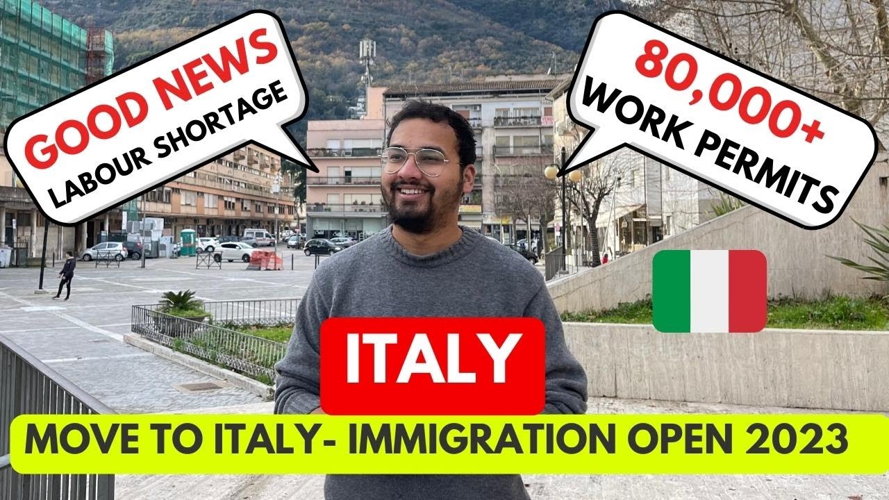 80,000+ ITALY WORK PERMITS OPEN! DECRETO FLUSSI 2023 ! APPLY NOW - YouTube