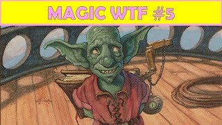 Magic WTF #5 - Les cartes les plus improbables