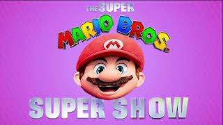 The Super Mario Bros Movie "Super Show": The Plumber Rap