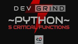 5 Python Functions You Can't Code Without