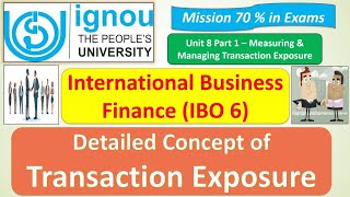 IBO 6: CONCEPT OF TRANSACTION EXPOSURE : UNIT 8 : MISSION 70% IN EXAMS: JUNE/DEC EXAMS IMPORTANT Q\u0026A